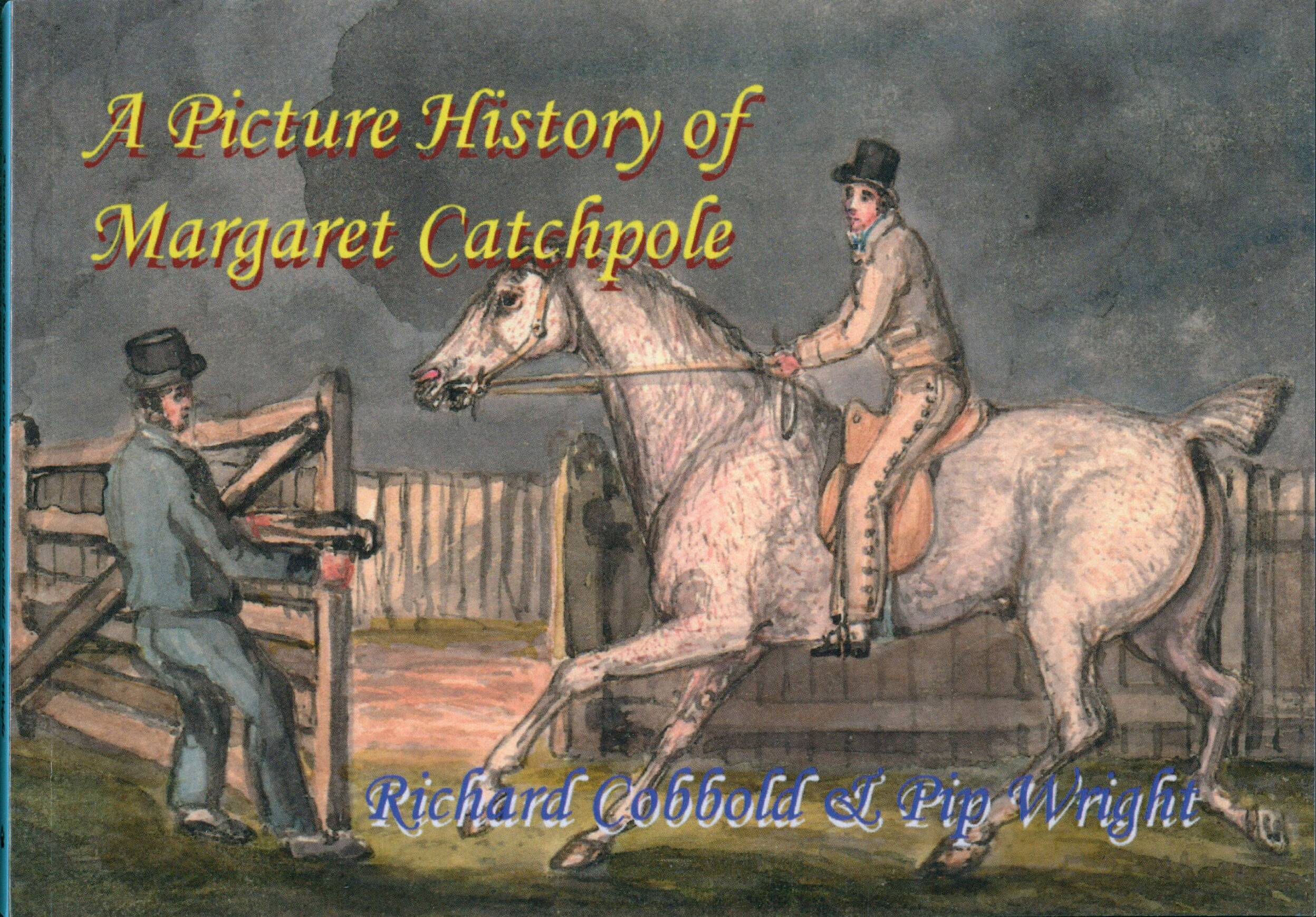A Picture History of Margaret Catchpole